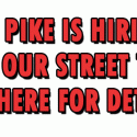 THE PIKE IS HIRING!